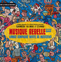Musique Rebelle - Round 2013